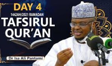 2021: RAMADAN TAFSIR DARASI NA 4