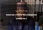 MACE MUSULMA DARASI NA 2