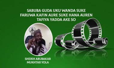 SABUBA GUDA UKU WANDA SUKE FARUWA KAFIN AURE SUKE HANA AUREN TAFIYA YADDA AKE SO