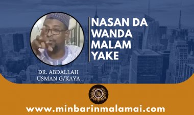 NASAN DA WANDA MALAM YAKE