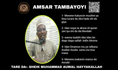 AMSAR TAMBAYOYI (SHEIK MUHAMMAD AUWAL HAYYAKALLAH (HAFIZAHULLAH))